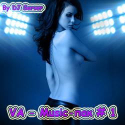 VA - Music- # 1 by DJ Server