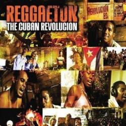 VA - Reggaeton - The Cuban Revolucion