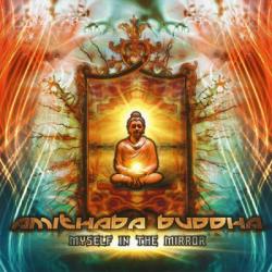 Amithaba Buddha - Myself In The Mirror