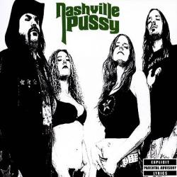 Nashville Pussy - Say something nasty