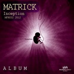 Matrick - Inception