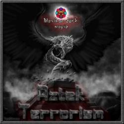 VA - Aztek Terrorism