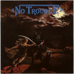No Trouble - Looking For Trouble