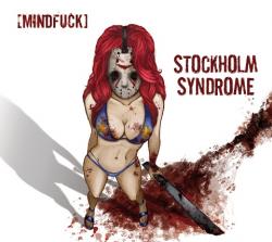 [MINDFUCK] - Stockholm Syndrome