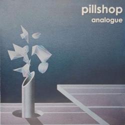 Pillshop - Analogue