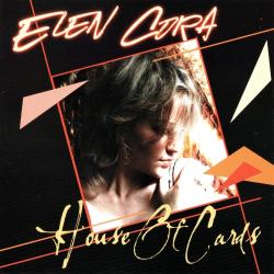 Elen Cora - House Of Cards