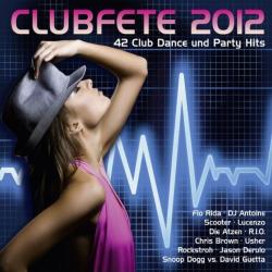 VA - Clubfete 2012 - 42 Club Dance & Party Hits