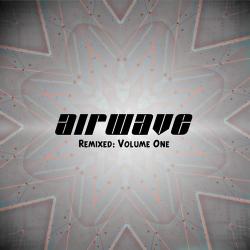 Airwave - Remixed: Volume One
