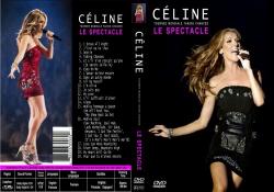 Celine Dion - La Tournee Mondiale Taking Chances: Le Spectacle