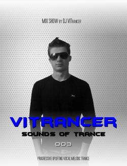 DJ VITrancer - Sounds Of Trance 003