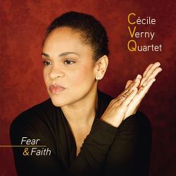 Cecile Verny Quartet - Fear & Faith