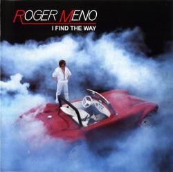 Roger Meno - I Find The Way