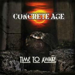 Concrete Age - Time To Awake