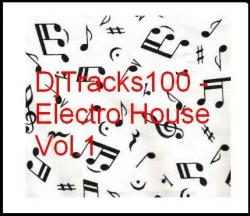 VA - DjTracks100 - Electro House Vol.1