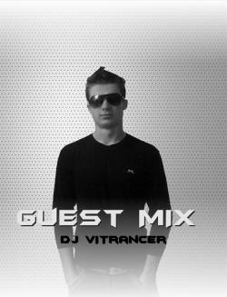 DJ VITrancer Guest MIX
