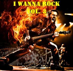 VA - I Wanna Rock Vol. 3