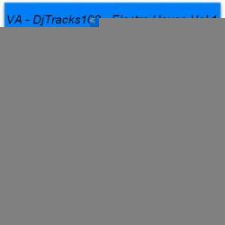 VA - DjTracks100 - Electro House Vol.2