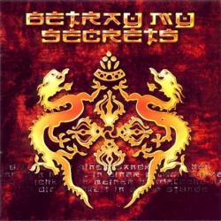 Betray My Secrets - Shamanic dream