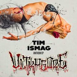 Tim Ismag - Anthem EP