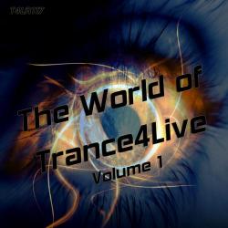 VA - The World Of Trance4Live Volume 1