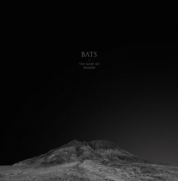 BATS - The Sleep of Reason (2012)