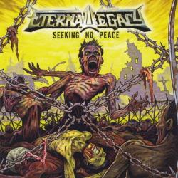 Eternal Legacy - Seeking No Peace