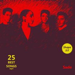 Sade - 25 Best Songs