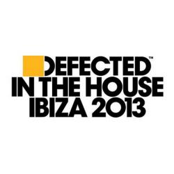 VA - Defected In The House Ibiza 2013