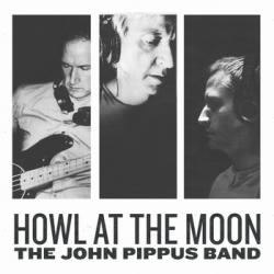 The John Pippus Band - Howl At The Moon
