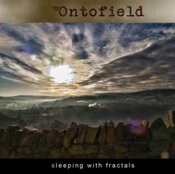 Ontofield - Sleeping With Fractals
