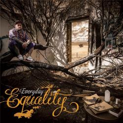 Everyday - Equality