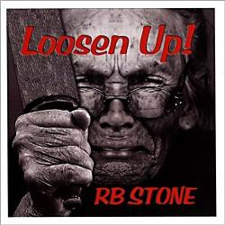 RB Stone - Loosen Up!