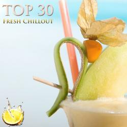 VA - Top 30 Fresh Chillout
