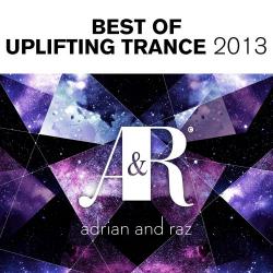 Adrian and Raz - Best of Uplifting Trance 2013