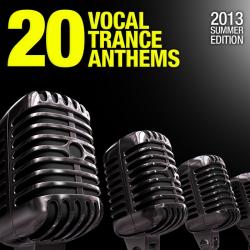 VA - 20 Vocal Trance Anthems: 2013 Summer Edition