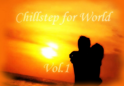 VA - Chillstep for World Vol.1
