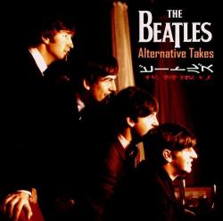 The Beatles - Alternative Takes