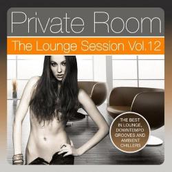 VA - Private Room: The Lounge Session, Vol. 12