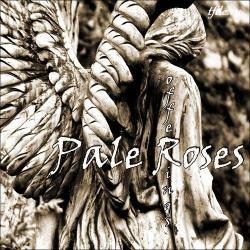 Pale Roses - Offerings