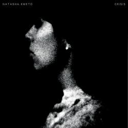 Natasha Kmeto - Crisis