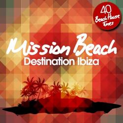 VA - Mission Beach Destination Ibiza