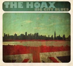 The Hoax - Big City Blues