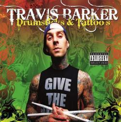 Travis Barker - Drumsticks and Tattoos