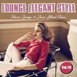 VA - Lounge Elegant Style Vol. 10