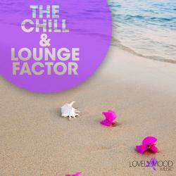 VA - The Chill & Lounge Factor