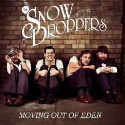 The Snowdroppers - Moving Out Of Eden