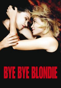 , , ! / Bye Bye Blondie MVO