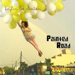 Kaylin Lee Clinton - Painted Road