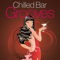 VA - Chilled Bar Grooves