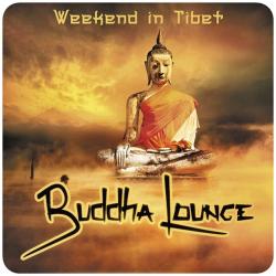 VA - Buddha Lounge - Weekend In Tibet